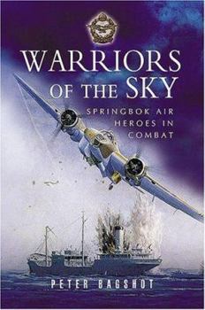 Hardcover Warriors of the Sky: Springbok Air Heroes in Combat Book