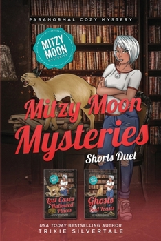 Mitzy Moon Mysteries Shorts Duet: Paranormal Cozy Mystery