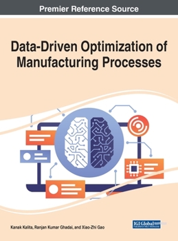 Hardcover Data-Driven Optimization of Manufacturing Processes Book