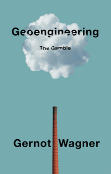 Paperback Geoengineering: The Gamble Book