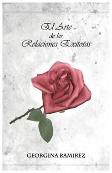 Paperback El Arte de las Relaciones Exitosas: El Principe o el Depredador [Spanish] Book