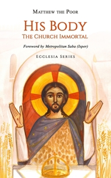 His Body: The Church Immortal