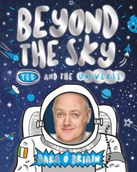 Hardcover Beyond the Sky: You and the Universe Book