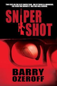 Sniper Shot - Book #1 of the Ben Geller Mystery