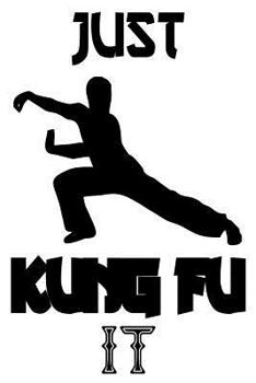 Paperback Just Kung Fu It: Motivational Martial Arts Gift Notebook Book