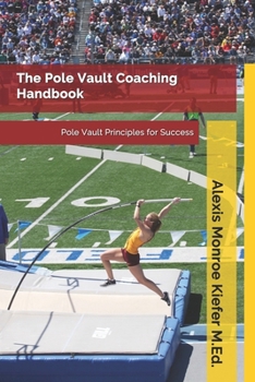 Paperback The Pole Vault Coaching Handbook Book