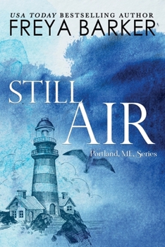 Still Air - Book #4 of the Portland ME