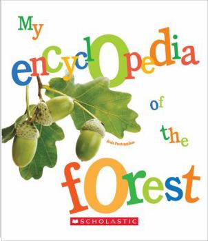 Hardcover My Encyclopedia of the Forest (My Encyclopedia) Book