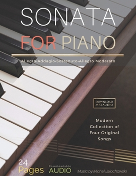 Paperback Sonata For Piano / 24 Pages + AUDIO: Modern Collection of Four Original Songs Book