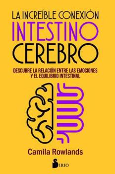 Paperback Increible Conexion Intestino Cerebro, La [Spanish] Book