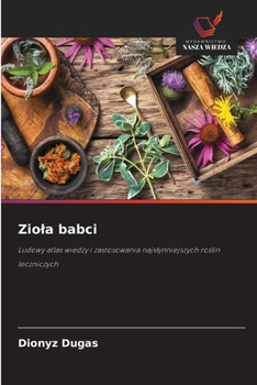 Ziola babci (Polish Edition)
