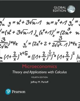 Microeconomics: Theory and Applications with Calculus