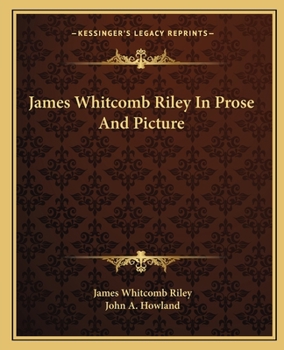 Paperback James Whitcomb Riley In Prose And Picture Book