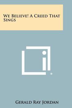Paperback We Believe! A Creed That Sings Book