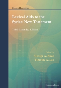 Lexical Aids to the Syriac New Testament: Third Expanded Edition