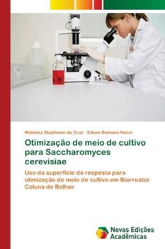 Paperback Otimização de meio de cultivo para Saccharomyces cerevisiae [Portuguese] Book