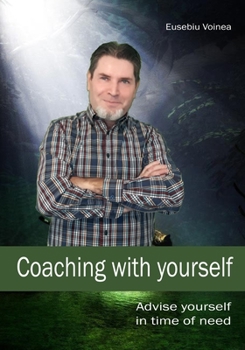 Paperback Coaching with yourself: Advise yourself in time of need Book