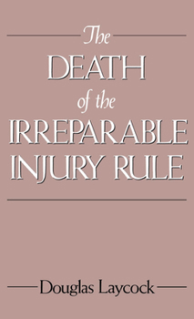 Hardcover The Death of the Irreparable Injury Rule Book