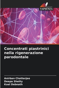 Concentrati piastrinici nella rigenerazione parodontale (Italian Edition)
