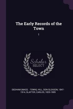 Paperback The Early Records of the Town: 1 Book