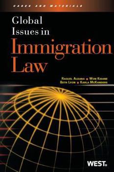 Paperback Global Issues in Immigration Law Book