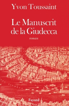 Paperback Le Manuscrit de la Giudecca [French] Book