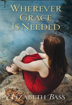 Paperback Wherever Grace Is Needed Book