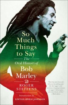 Hardcover So Much Things to Say: The Oral History of Bob Marley Book