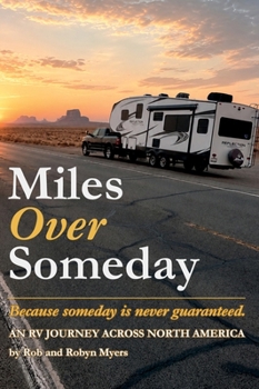 Hardcover Miles Over Someday Book