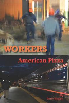 Paperback Workers: American Pizza Book