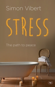 Paperback Stress: The Path To Peace Book