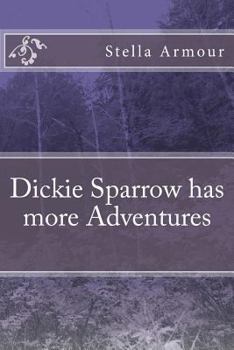 Paperback Dickie Sparrow has more Adventures Book