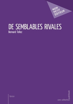 Paperback De semblables rivales [French] Book