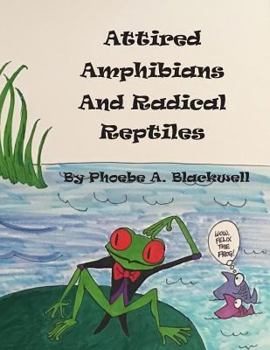 Paperback Attired Amphibians and Radical Reptiles Book