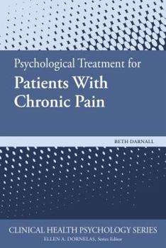 Paperback Psychological Treatment for Patients with Chronic Pain Book