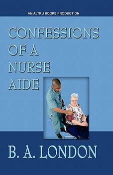 Paperback Confessions of a Nurse Aide Book