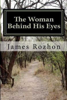 Paperback The Woman Behind His Eyes Book