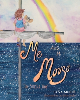 Paperback Me and Mr. Mouse: The SOCKS Thief Book