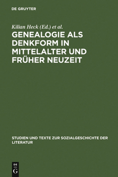 Hardcover Genealogie ALS Denkform in Mittelalter Und Früher Neuzeit [German] Book