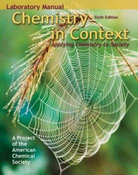 Paperback Chemistry in Context: Applying Chemistry to Society: Laboratory Manual Book