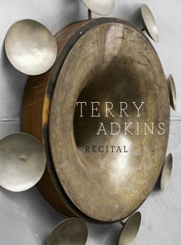 Hardcover Terry Adkins: Recital Book