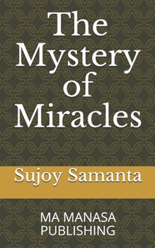 Paperback The Mystery of Miracles: Ma Manasa Publishing Book