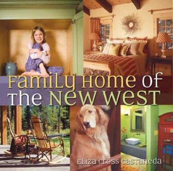 Paperback Family Home of the New West Book