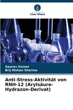 Paperback Anti-Stress-Aktivität von RNH-12 (Arylsäure-Hydrazon-Derivat) [German] Book