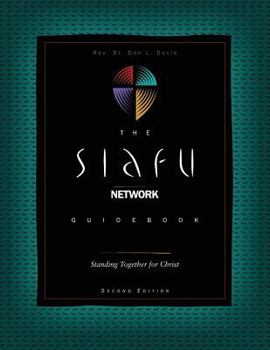 Paperback The SIAFU Network Guidebook: Standing Together for Christ Book