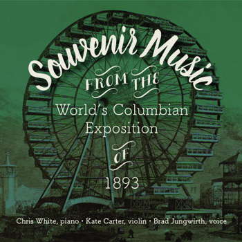 CD-ROM Souvenir Music from the World's Columbian Exposition of 1893 Book