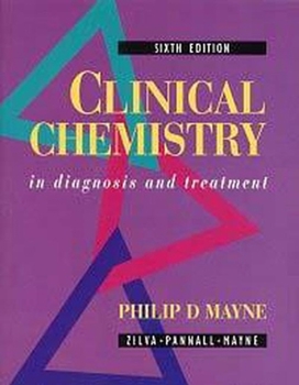 Paperback Clinical Chemistry in Diagnosis and Treatment Book