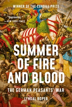 Paperback Summer of Fire and Blood: The German Peasants' War Book
