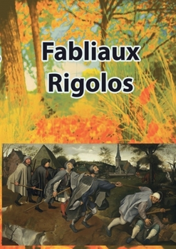 Paperback Fabliaux Rigolos [French] Book