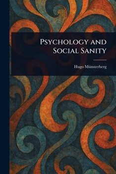 Psychology and Social Sanity